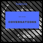 Yung Lava - Conversations (BFR Diss)