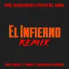 El Infierno (feat. Manny el Mensajero & Verónica) [Remix] - Single album lyrics, reviews, download