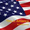 This Is America - Single album lyrics, reviews, download
