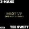 Boot up (We Bout Action!) [feat. Tee Swift] - Z-Mane lyrics