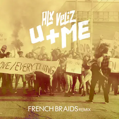 U+Me (French Braids Remix) - Single - Alx Veliz