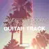 Guitar Track song reviews