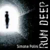 Stream & download Run Deep - Single