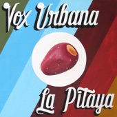 Vox Urbana - Estos Dias