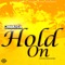 Hold On - Jahazeil lyrics