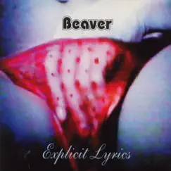 Beaver (feat. Jarle Bernhoft) - Single by Explicit Lyrics album reviews, ratings, credits
