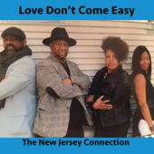 The New Jersey Connection - Love Don't Come Easy