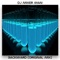 Backward - DJ Mixer Man & The Mixer Man lyrics