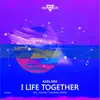 A Life Together - Single album lyrics, reviews, download