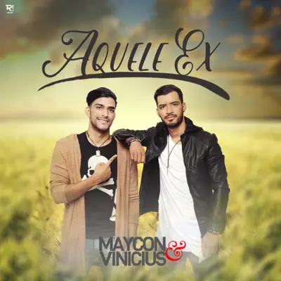 Aquele Ex - Single - Maycon e Vinicius