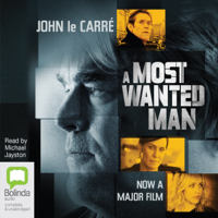 John le Carré - A Most Wanted Man (Unabridged) artwork