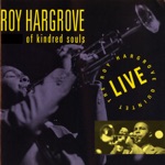 Roy Hargrove Quintet - Gentle Wind