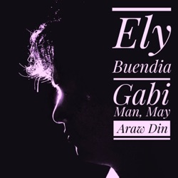 Ely Buendia & the itchyworms - Gabi Man, May Araw Din