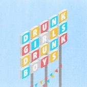 Frills - Drunk Girls, Drunk Boys