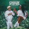 Coolin' By My Side (feat. Justine Skye) - Single album lyrics, reviews, download