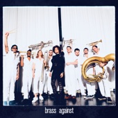 Brass Against - Freedom