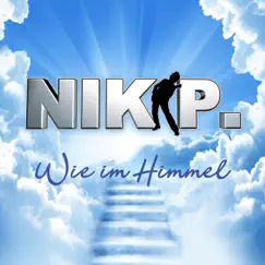 Wie im Himmel - Single by Nik P. album reviews, ratings, credits