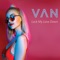 Lock My Love Down - Van lyrics