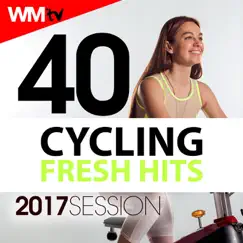 40 Cycling Fresh Hits 2017 Session (Unmixed Compilation for Fitness & Workout) by Various Artists album reviews, ratings, credits