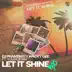 Let It Shine (feat. Youngman) [VIP] - Single album cover