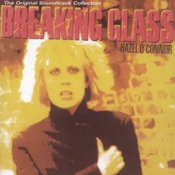 Breaking Glass (Soundtrack from the Motion Picture) - Hazel O'Connor