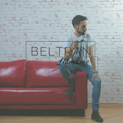 Llámame - Single - Beltrán