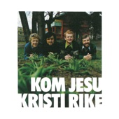 Kom Jesu Kristi rike artwork