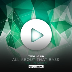 twoloud - All About That Bass (Sayzz Radio Edit)