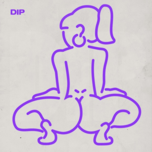 Tyga - Dip