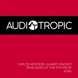 Renegades of the System - Single - Carlos Montero Renegades of the System - Single - Carlos Montero