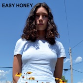 Easy Honey - A Song