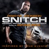 Snitch (Original Motion Picture Soundtrack), 2013