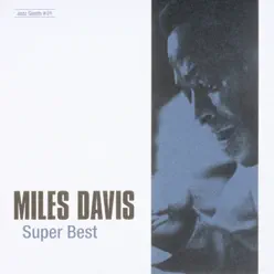Jazz Giants #01: Miles Davis Super Best - Miles Davis