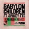 Babylon Children (Kabanjak Remix Instrumental) - Jstar lyrics