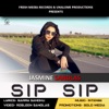 Sip Sip (feat. Intense) - Single, 2018