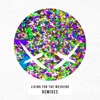 Living for the Weekend (Remixes) - Single