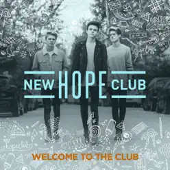 Welcome To the Club - EP - New Hope Club Welcome To the Club - EP - New Hope Club