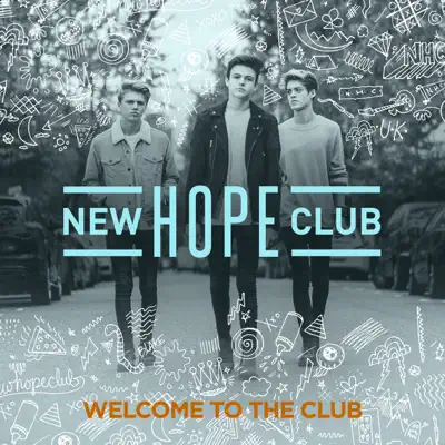 Welcome To the Club - EP - New Hope Club