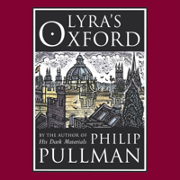 Philip Pullman - Lyra's Oxford artwork