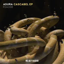 Cascabel - EP by Asura & Brain album reviews, ratings, credits