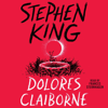 Stephen King - Dolores Claiborne (Unabridged) artwork