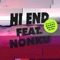 Hi End (feat. Nonku Phiri) [Blond:ish Remix] - M.A.N.D.Y. lyrics