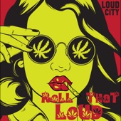 Roll That Loud artwork