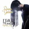 I Talk To God (feat. Wyclef Jean) - Single album lyrics, reviews, download