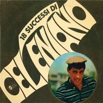18 Successi di Celentano - Adriano Celentano 18 Successi di Celentano - Adriano Celentano