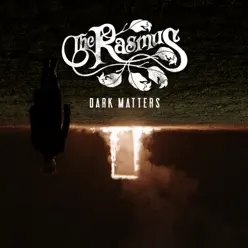 Dark Matters [Bonus Track Edition] - The Rasmus