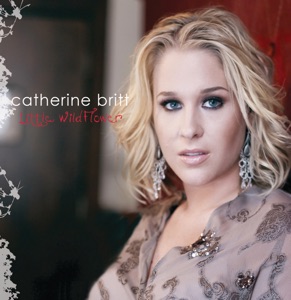 Catherine Britt - Little Wild Flower - Line Dance Musik