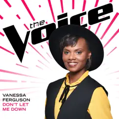 Don’t Let Me Down (The Voice Performance) - Single by Vanessa Ferguson album reviews, ratings, credits