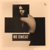 No Sweat - Single