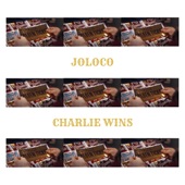 Joloco - Charlie Wins